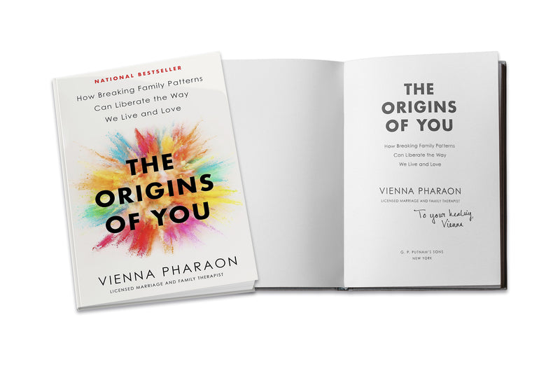 SIGNED The Origins of You: How Breaking Family Patterns Can Liberate the Way We Live and Love