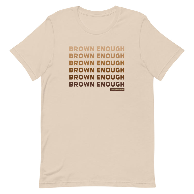 Brown Enough: Title Repeat T-shirt