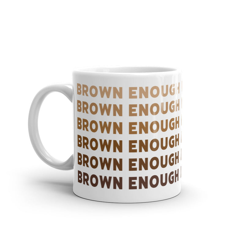 Brown Enough: Title Repeat Mug