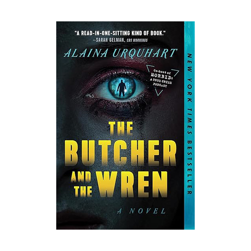 SIGNED The Butcher and the Wren: A Novel | PodSwag
