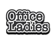 Office Ladies' logo with bold, stylized text on a white background.