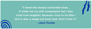 Quote by 'Jane Fonda' praising a book for its humor and emotional depth on a teal background with blue designs.