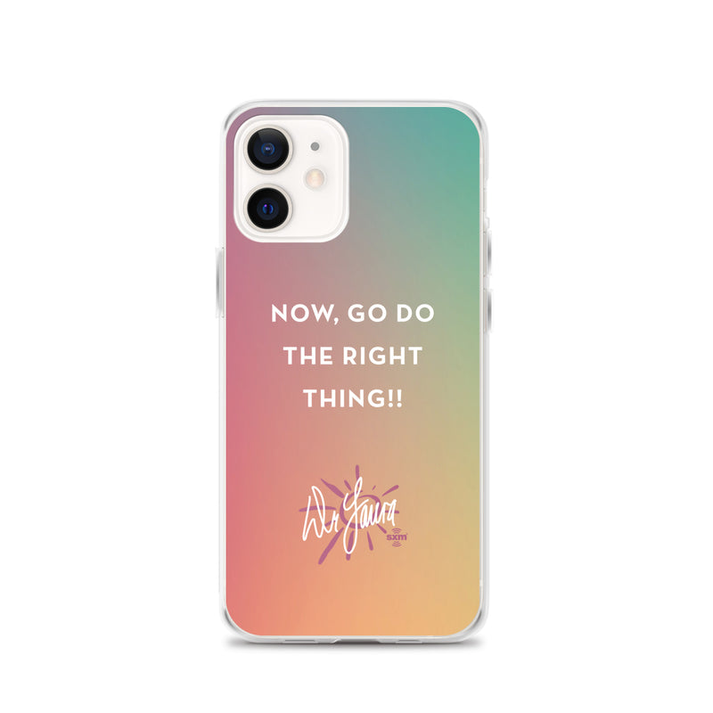 Dr. Laura: Right Thing iPhone® Case