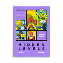 Vertical poster with a purple background featuring a comic-style illustration divided into six panels. The artwork shows colorful characters in green, blue, red, and yellow, with text reading 'HIDDEN LEVELS' across the top of the grid. The upper-left panel says '99% Invisible' and the lower-right panel says 'Endless Thread.' The words 'HIDDEN LEVELS' appear again in bold black text beneath the artwork, with 'WBUR' and 'SiriusXM' logos at the bottom.