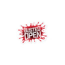 Graphic sticker with the text 'BUSTED OPEN' in bold white letters surrounded by red splatter effects.