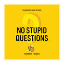 Cover art for the podcast No Stupid Questions featuring a yellow background and fruit illustrations, with names Duckworth and Maughan.