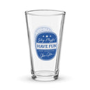 Backside of pint glace featuring blue text 'Stay Playful, HAVE FUN, and KEEP SEARCHING.'