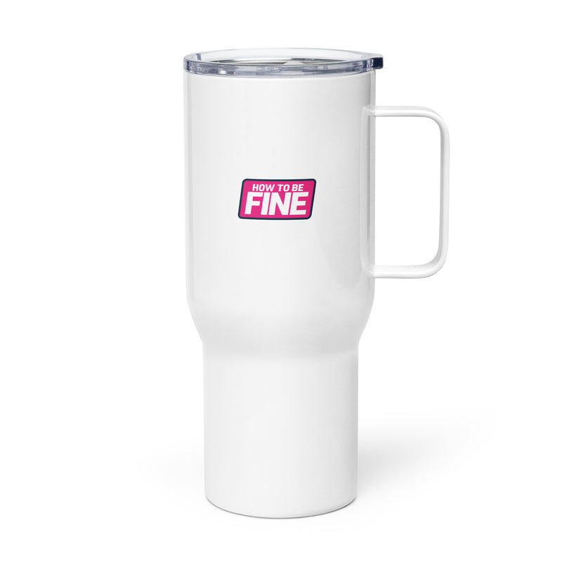 How To Be Fine: Stay Damp Travel Mug