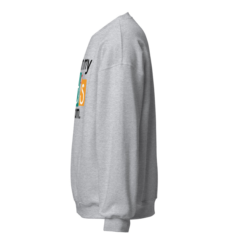 Dr. Laura: My Kid's Mom Sweatshirt