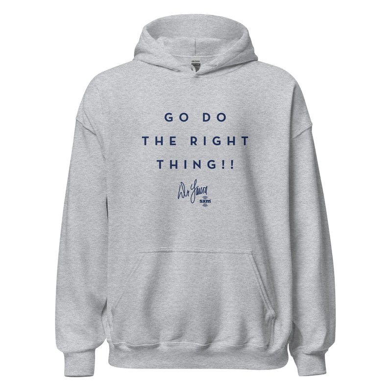 Dr. Laura: Right Thing Hoodie