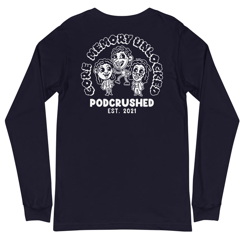 Podcrushed: Core Memory Unlocked Long Sleeve T-shirt