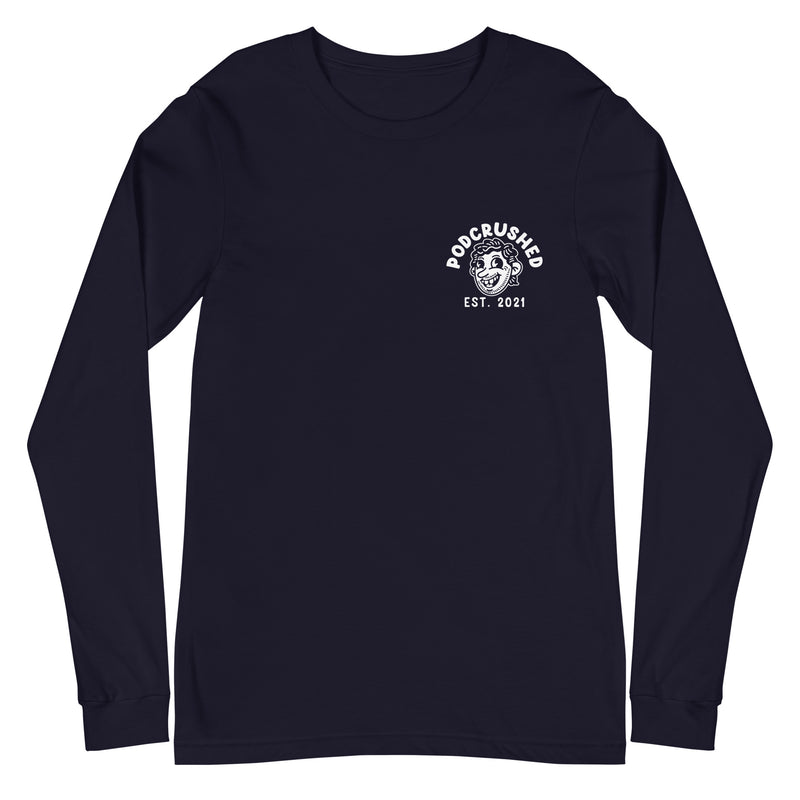 Podcrushed: Maybe We Should Cut This Long Sleeve T-shirt