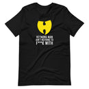 Flat lay front view of a black short-sleeve T-shirt featuring a large yellow “W”-shaped graphic above bold white text reading 'HEYNONG MAN AIN’T NOTHING TO F**K WITH.'