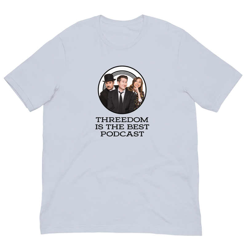 Threedom: The Wearer Believes T-shirt