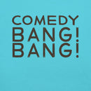 A close-up of the back of a turquoise t-shirt with the text 'COMEDY BANG! BANG!' printed in bold, black letters at the top.