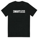 black t-shirt with the word SMARTLESS printed in bold white letters
