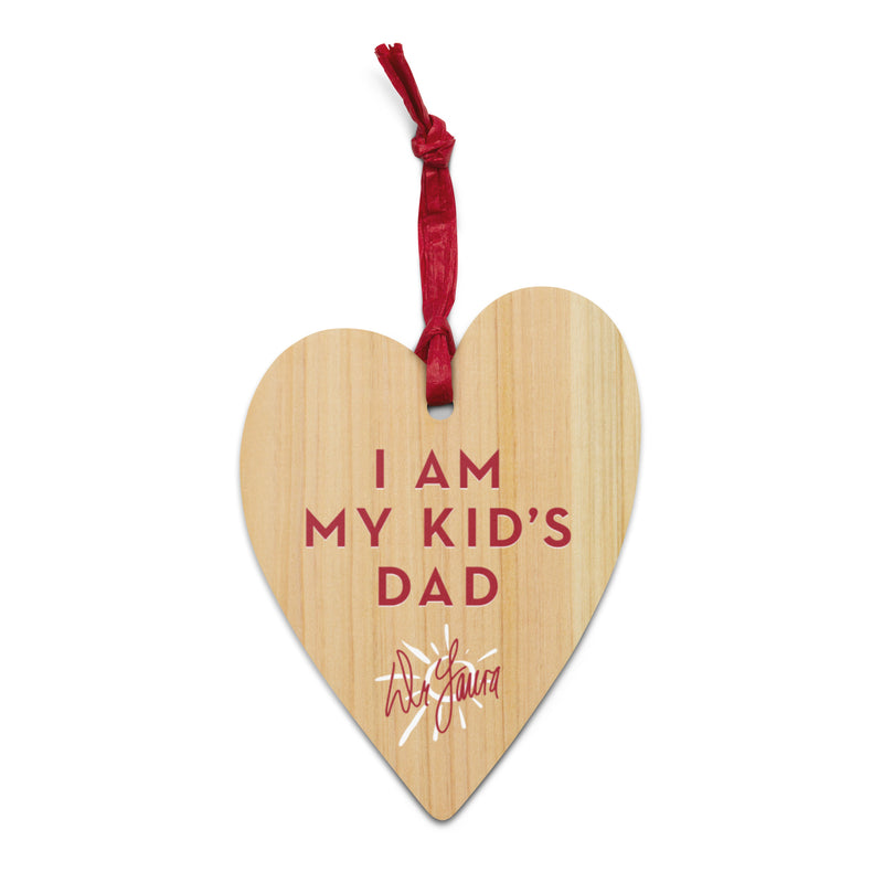 Dr. Laura: My Kid's Dad Heart Ornament
