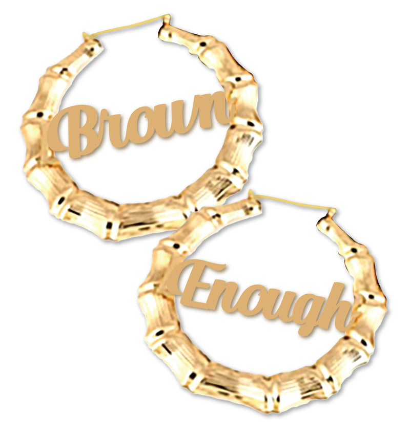 Brown Enough: Hoop Earrings