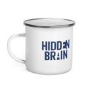 white enamel mug featuring the text 'HIDDEN BRAIN' in dark blue font
