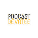 Sticker of black and yellow text saying 'PODCAST DEVOTEE' in bold font.