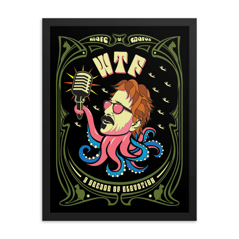 Framed poster featuring an octopus with a human head holding a microphone with colorful text reading 'WTF' and 'Decade Of Elevation.'