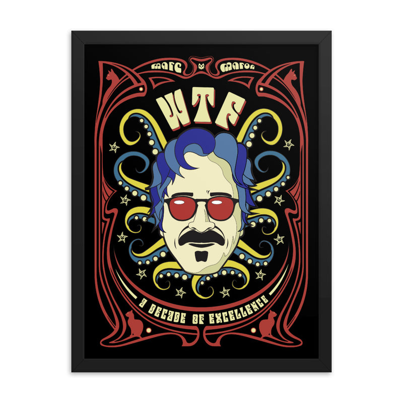 A poster that comes in a black frame featuring a stylized illustration of a man with sunglasses, surrounded by colorful swirls and stars with text reading 'WTF' and 'A Decade of Excellence.'