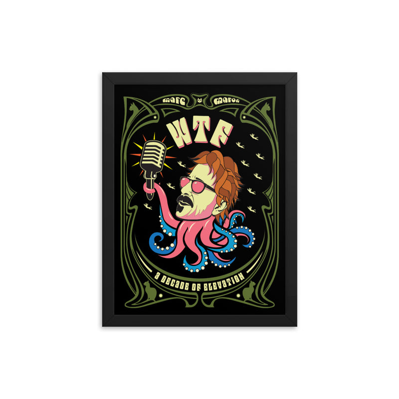 Framed poster featuring an octopus with a human head holding a microphone with colorful text reading 'WTF' and 'Decade Of Elevation.'