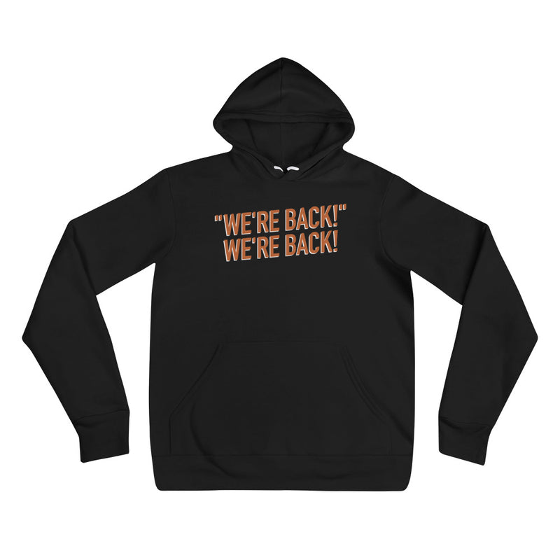 The Distraction: We're Back Hoodie