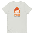 Cartoon illustration of a man with red hair and text reading 'CONAN O'BRIEN NEEDS A FRIEND' on a sport grey t-shirt.
