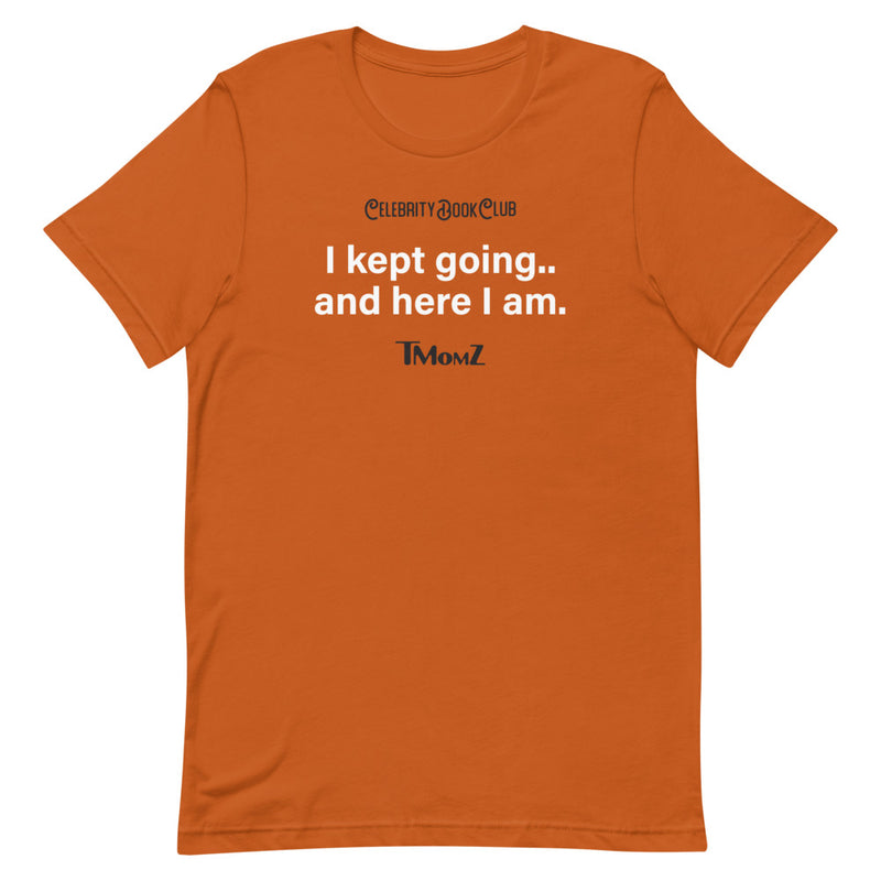 Celebrity Book Club: I Kept Going T-shirt