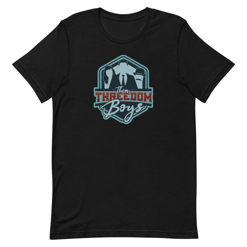 Threedom: Them Boys T-shirt