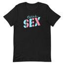 T-shirt design featuring text "Ooh la la... SEX" in colorful fonts on a black background.