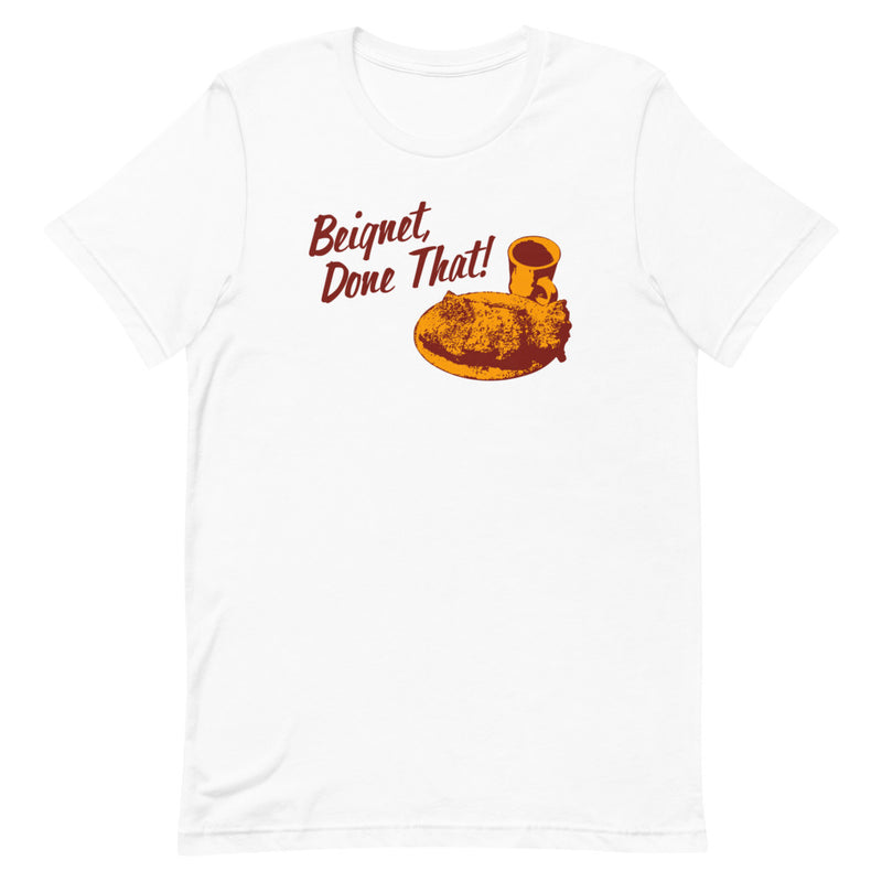 Conan O'Brien Needs A Friend: Beignet, Done That T-shirt (White)