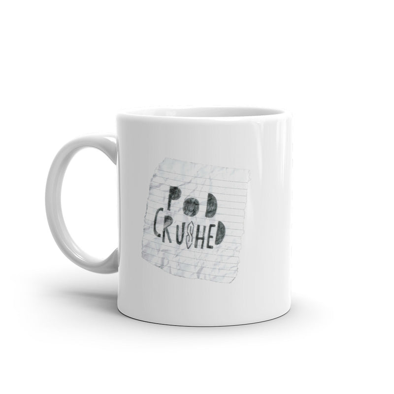 Podcrushed: Mug
