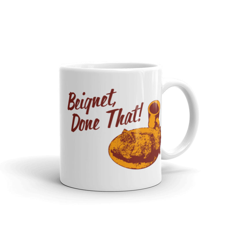 Conan O'Brien Needs A Friend: Beignet, Done That Mug