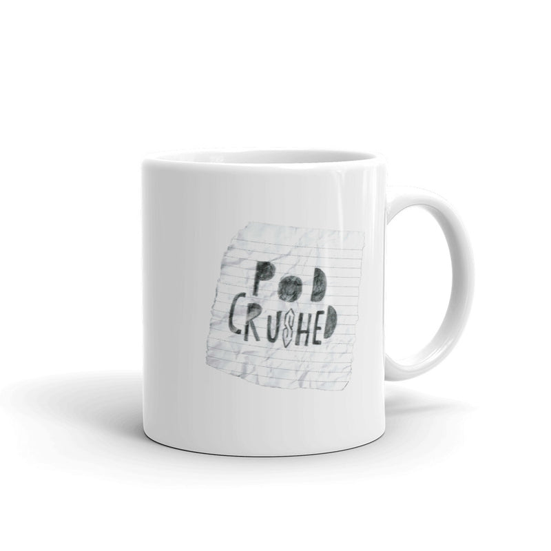 Podcrushed: Mug