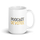 Backside of white mug with black and yellow text saying 'PODCAST DEVOTEE' in bold font.