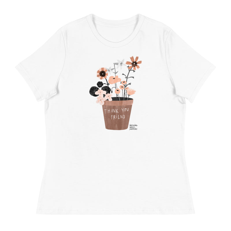 Nothing Much Happens: Women's Relaxed T-shirt